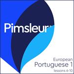 Pimsleur Portuguese (European) Level 1 Lessons 6-10