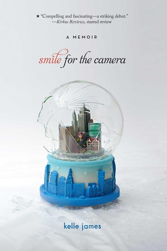 Smile for the Camera - Kelle James - ebook
