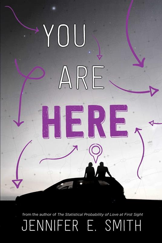 You Are Here - Jennifer E. Smith - ebook