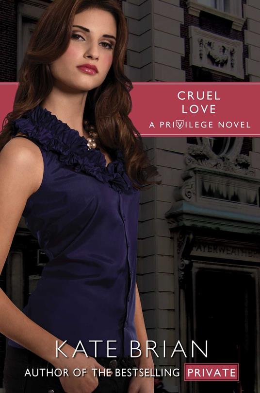 Cruel Love - Kate Brian - ebook