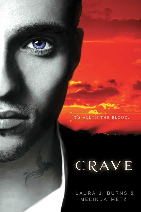 Crave - Laura J. Burns,Melinda Metz - ebook