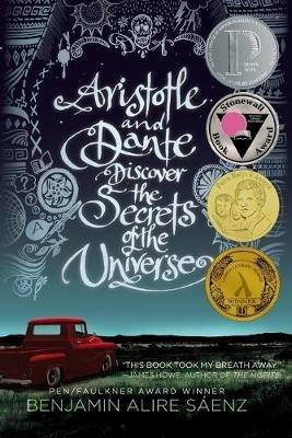 Aristotle and Dante Discover the Secrets of the Universe - Benjamin Alire Saenz - cover