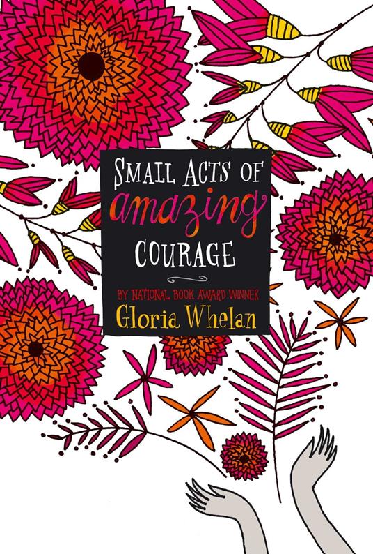 Small Acts of Amazing Courage - Gloria Whelan - ebook