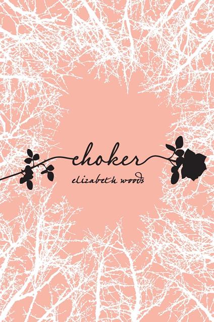 Choker - Elizabeth Woods - ebook