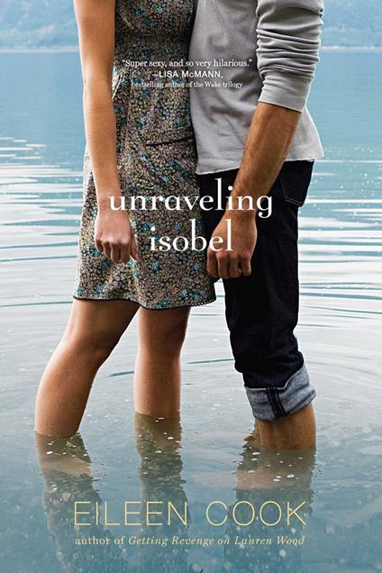 Unraveling Isobel - Eileen Cook - ebook
