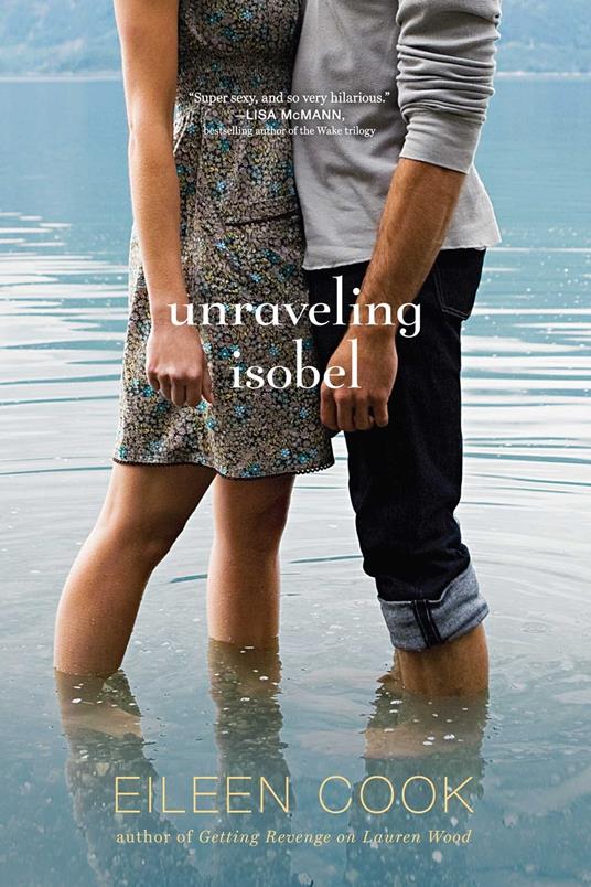 Unraveling Isobel - Eileen Cook - ebook