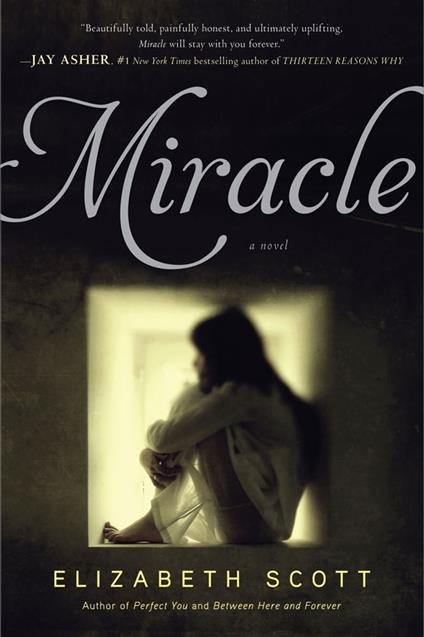 Miracle - Elizabeth Scott - ebook