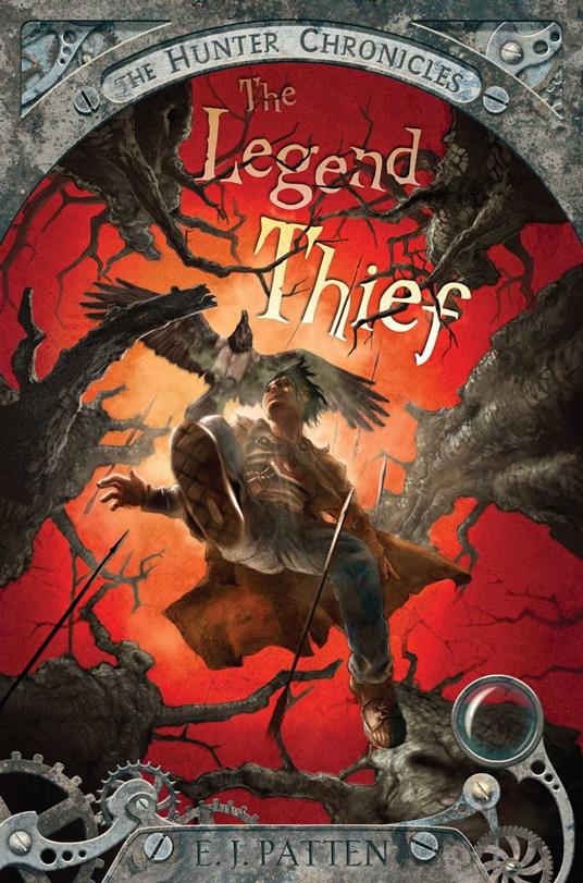 The Legend Thief - E. J. Patten,John Rocco - ebook