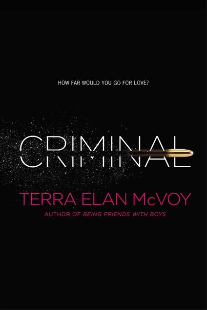 Criminal - Terra Elan McVoy - ebook