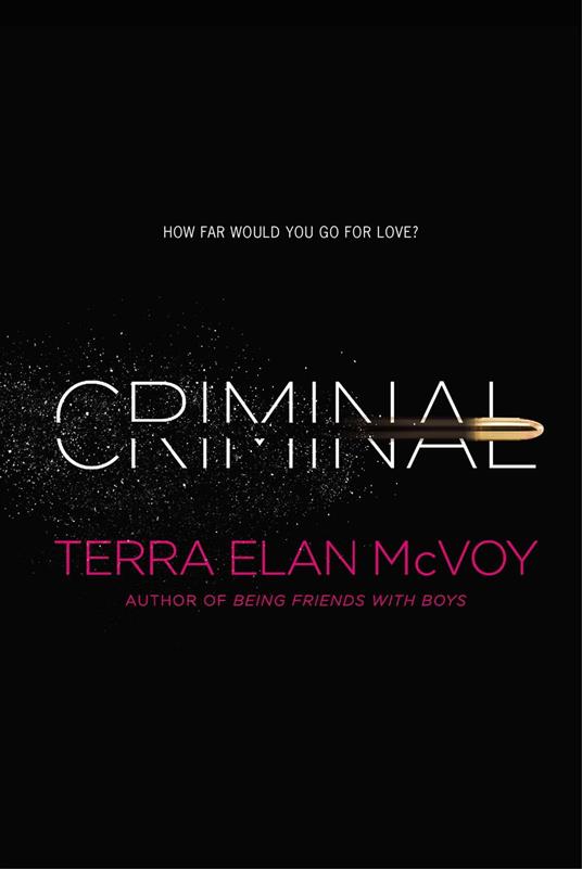 Criminal - Terra Elan McVoy - ebook