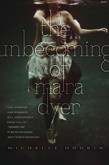 The Unbecoming of Mara Dyer - Michelle Hodkin - ebook