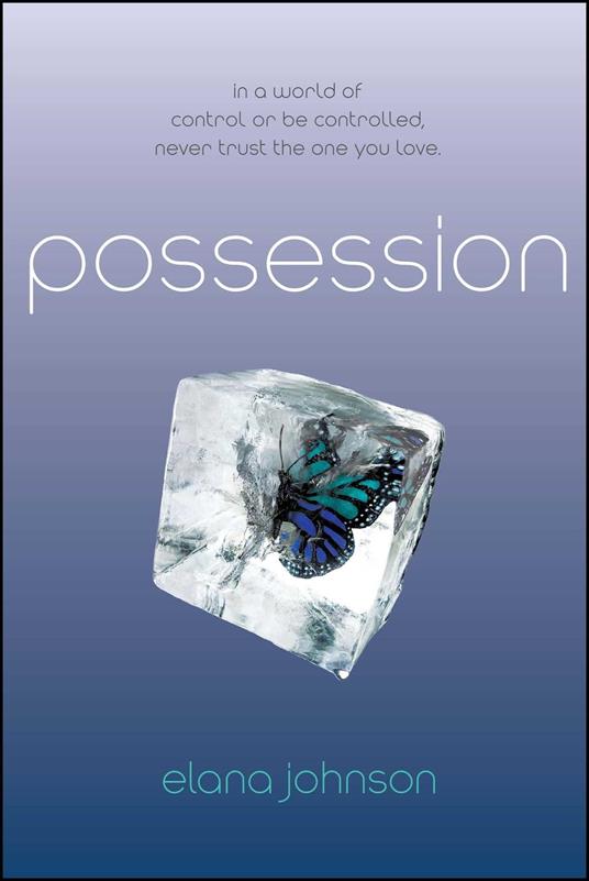 Possession - Elana Johnson - ebook