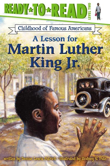 A Lesson for Martin Luther King Jr. - Denise Lewis Patrick,Rodney S. Pate - ebook