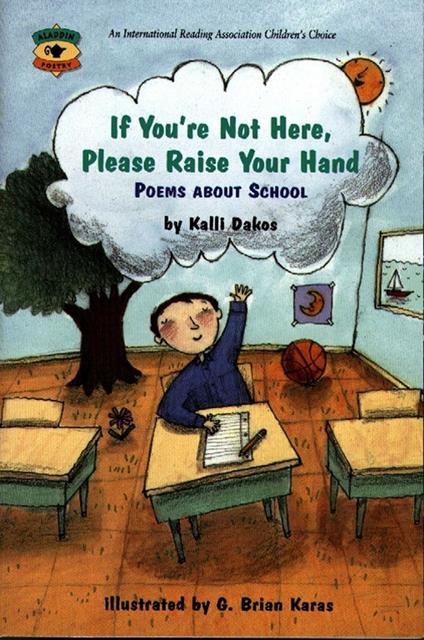 If You're Not Here, Please Raise Your Hand - Kalli Dakos,G. Brian Karas - ebook