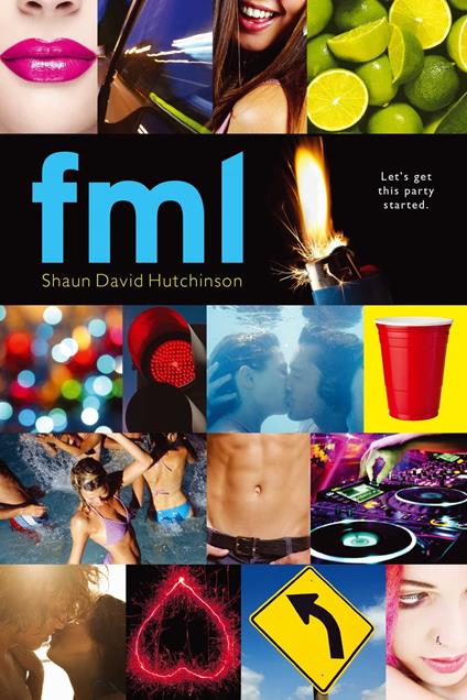 fml - Shaun David Hutchinson - ebook