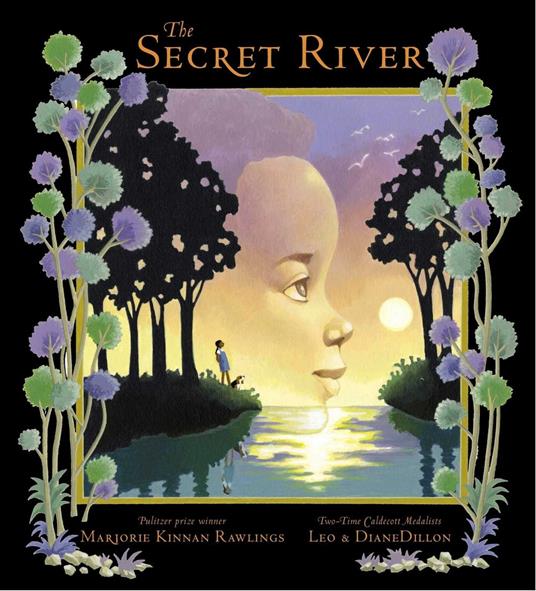 The Secret River - Marjorie Kinnan Rawlings,Diane Dillon,Leo Dillon - ebook