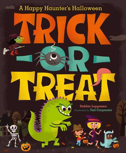 Trick-or-Treat - Debbie Leppanen,Tad Carpenter - ebook