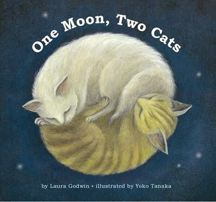 One Moon, Two Cats - Laura Godwin,Tanaka Yoko - ebook