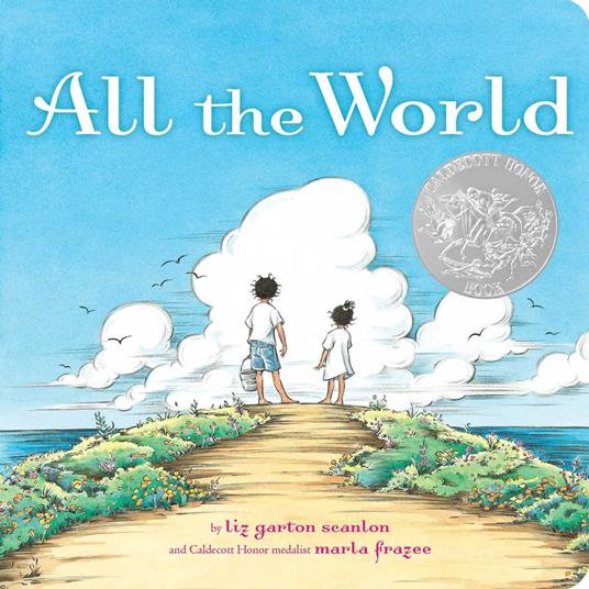 All the World - Liz Garton Scanlon,Marla Frazee - ebook