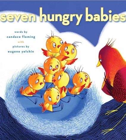 Seven Hungry Babies - Candace Fleming,Eugene Yelchin - ebook