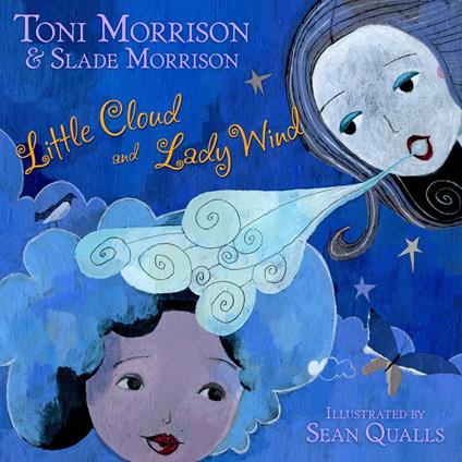 Little Cloud and Lady Wind - Slade Morrison,Toni Morrison,Sean Qualls - ebook