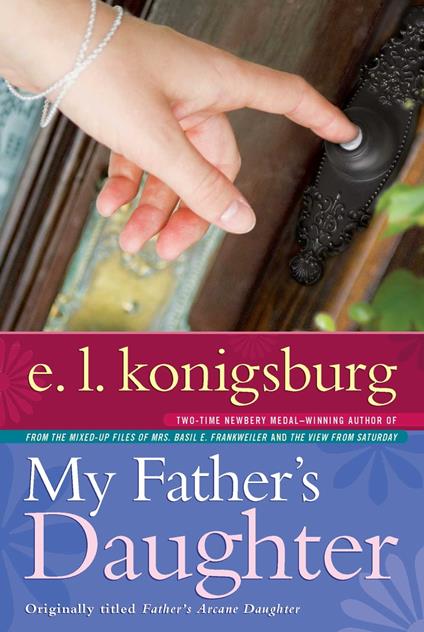 My Father's Daughter - E. L. Konigsburg - ebook
