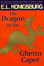 The Dragon in the Ghetto Caper