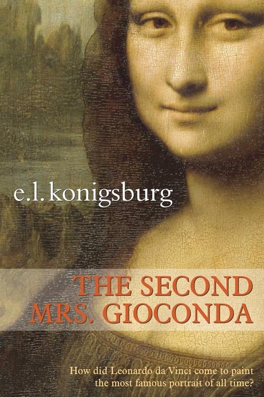 The Second Mrs. Gioconda - E. L. Konigsburg - ebook