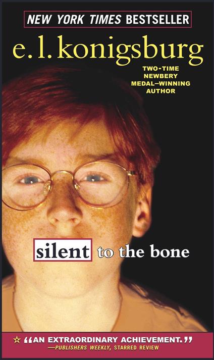 Silent to the Bone - E. L. Konigsburg - ebook