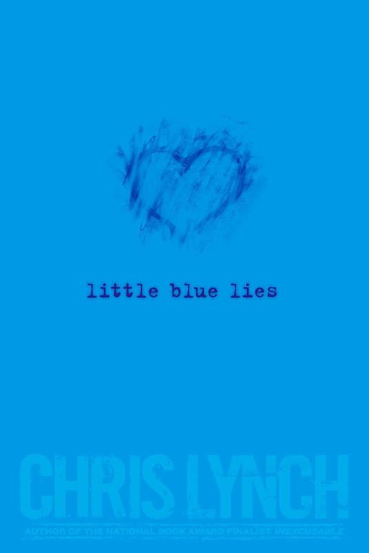 Little Blue Lies - Chris Lynch - ebook