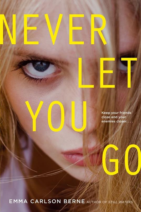Never Let You Go - Emma Carlson Berne - ebook