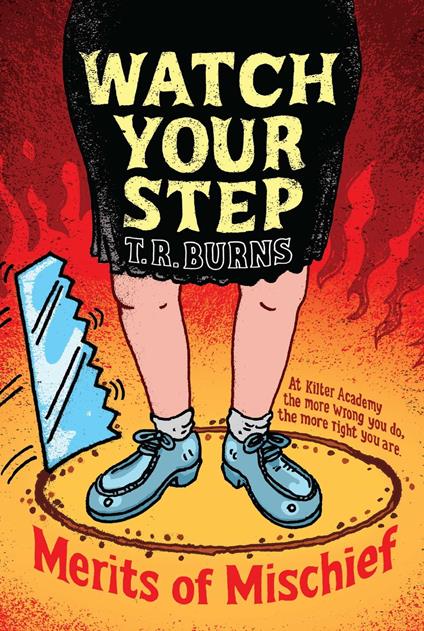 Watch Your Step - T. R. Burns - ebook