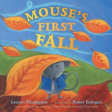 Mouse's First Fall - Lauren Thompson,Buket Erdogan - ebook