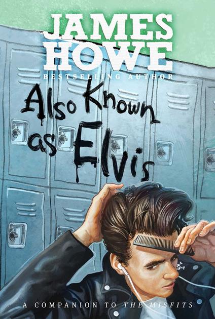Also Known as Elvis - James Howe - ebook