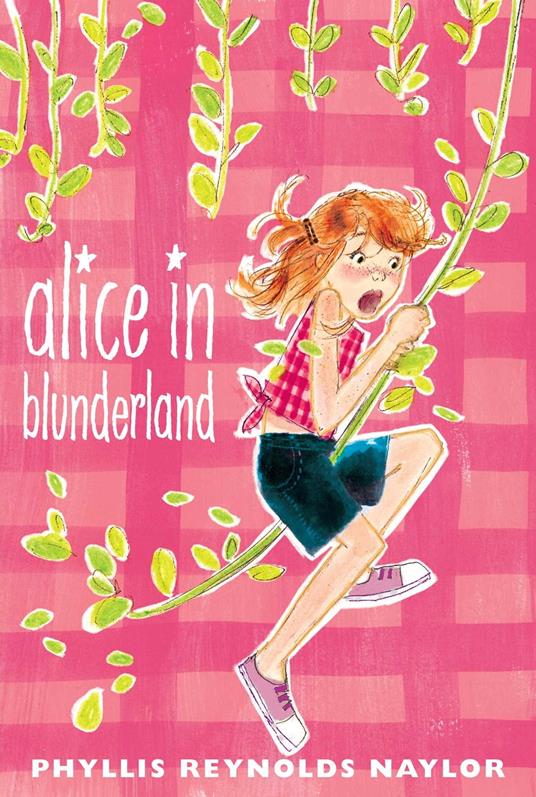 Alice in Blunderland - Phyllis Reynolds Naylor - ebook