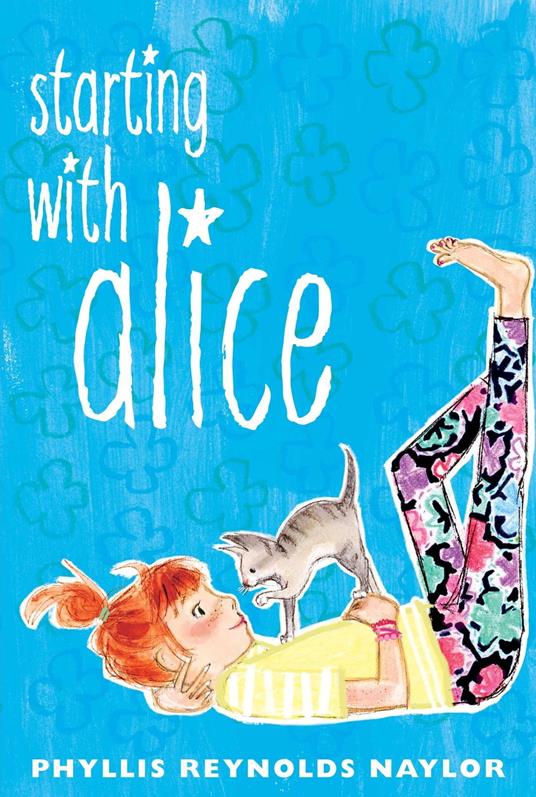 Starting with Alice - Phyllis Reynolds Naylor - ebook