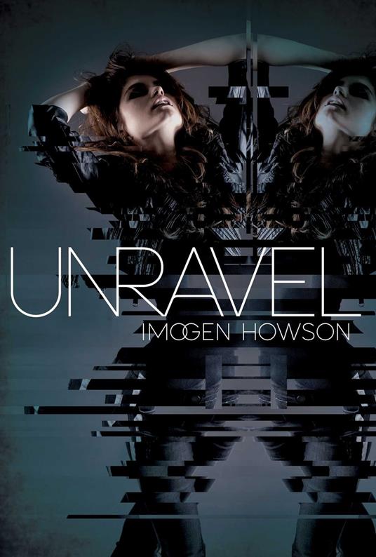 Unravel - Imogen Howson - ebook