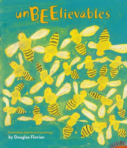 UnBEElievables - Douglas Florian - ebook