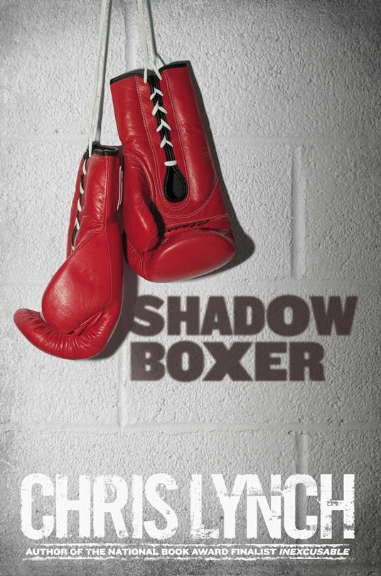 Shadow Boxer - Chris Lynch - ebook