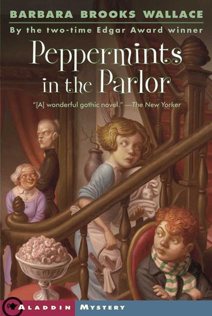 Peppermints in the Parlor - Barbara Brooks Wallace - ebook