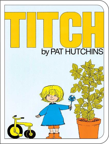 Titch - Pat Hutchins - ebook
