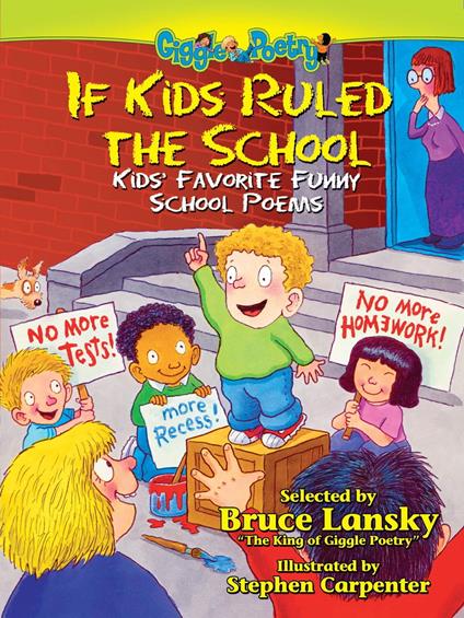 If Kids Ruled the School - Bruce Lansky,Carpenter Stephen - ebook