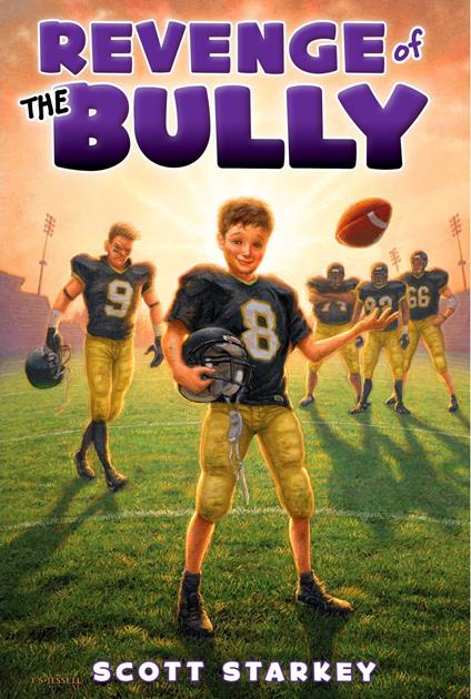 Revenge of the Bully - Scott Starkey - ebook