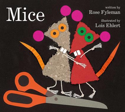 Mice - Rose Fyleman,Lois Ehlert - ebook