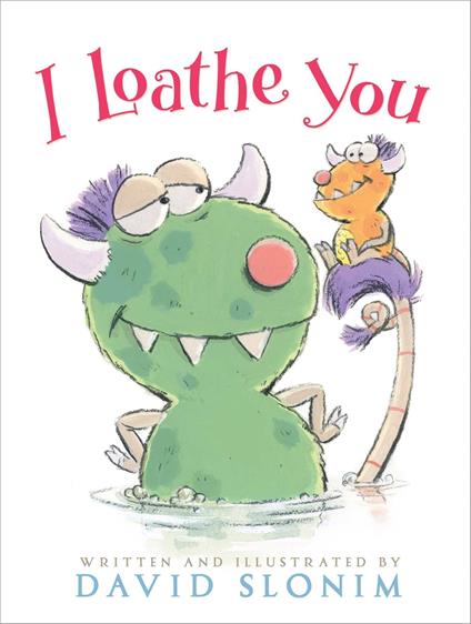 I Loathe You - David Slonim - ebook