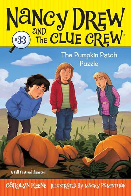 The Pumpkin Patch Puzzle - Carolyn Keene,Macky Pamintuan - ebook
