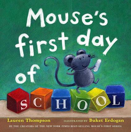 Mouse's First Day of School - Lauren Thompson,Buket Erdogan - ebook