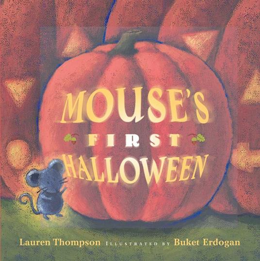 Mouse's First Halloween - Lauren Thompson,Buket Erdogan - ebook