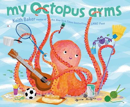 My Octopus Arms - Keith Baker - ebook