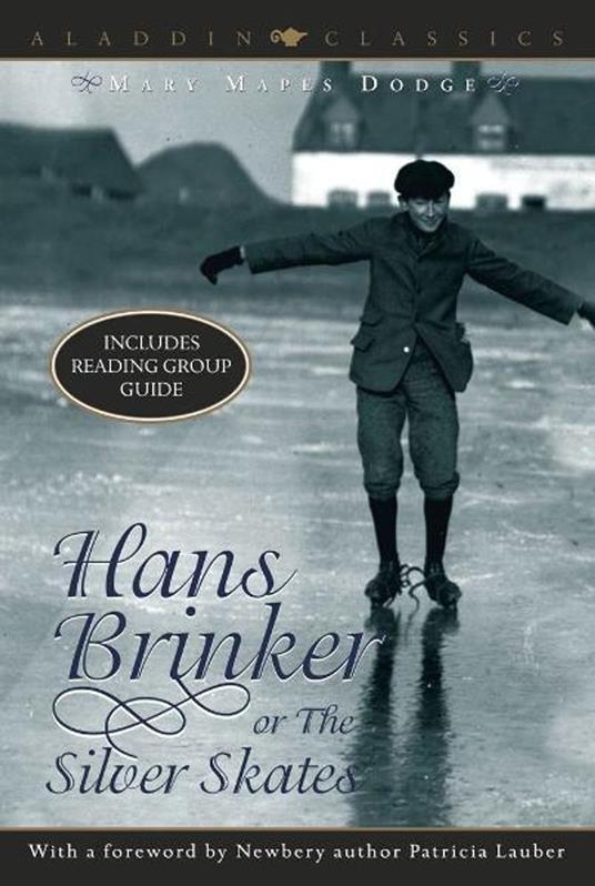 Hans Brinker or the Silver Skates - Mapes Dodge Mary - ebook
